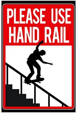 Laminated Please Use Hand Rail Sign Skateboard Sports Poster Print 13 x 19in